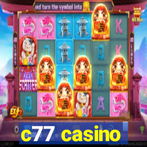 c77 casino